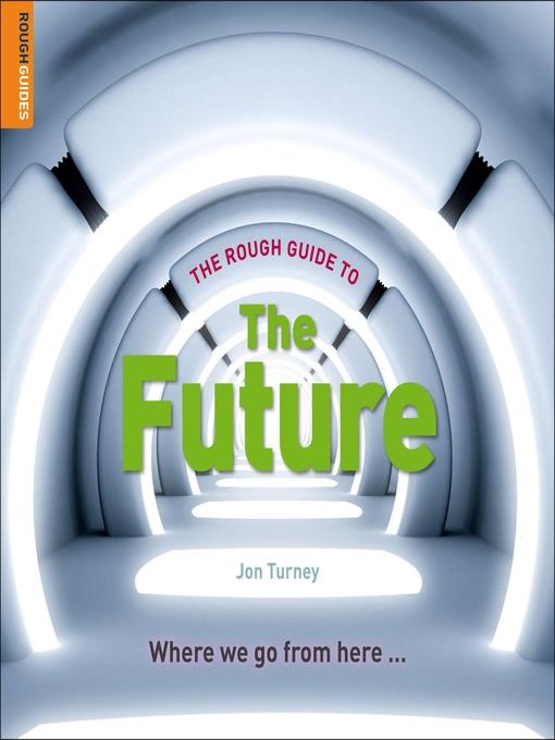 The Rough Guide to the Future