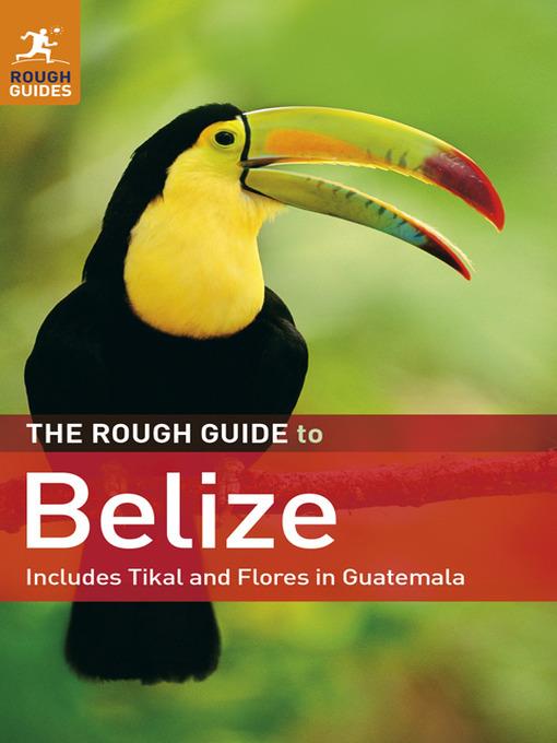 The Rough Guide to Belize