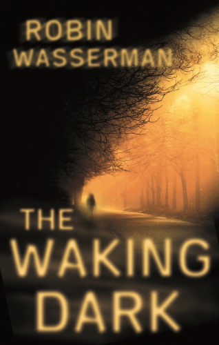 The waking dark