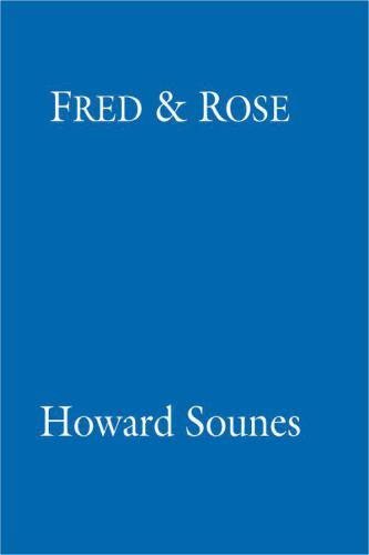 Fred And Rose: The Full Story of Fred and Rose West and the Gloucester House of Horrors