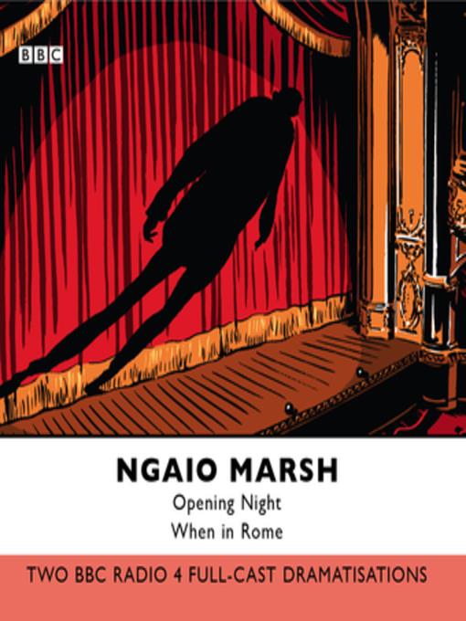 Opening Night & When In Rome