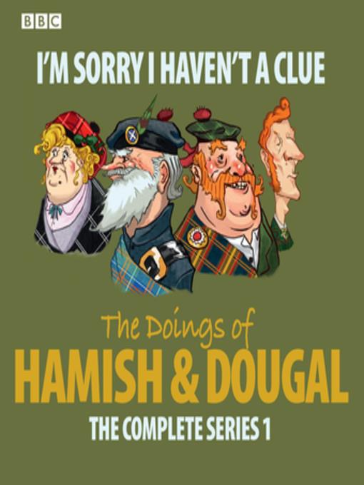 I'm Sorry I Haven't a Clue--Hamish and Dougal Series 1