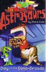 Astrosaurs: Day of the Dino-droids