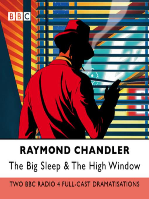 The Big Sleep, the  & High Window