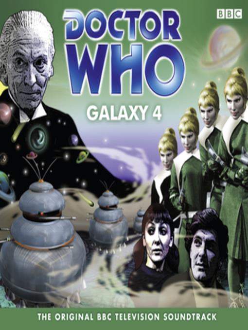 Doctor Who--Galaxy 4 (TV Soundtrack)