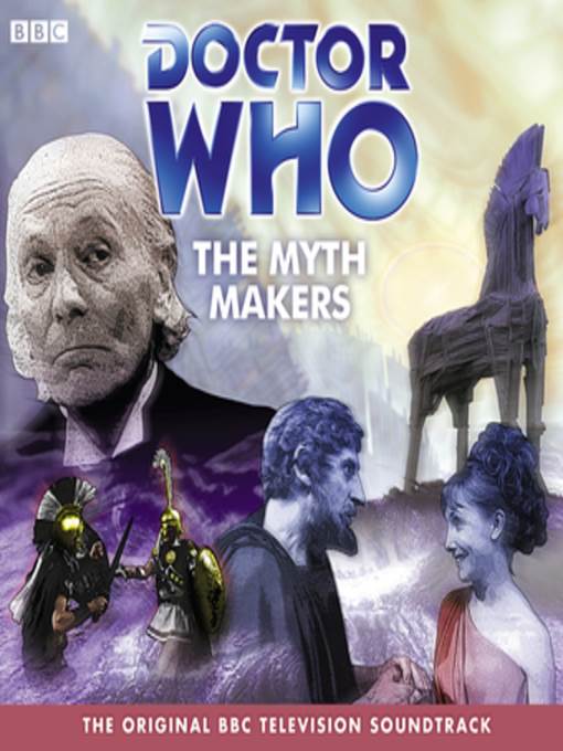 Doctor Who--The Myth Makers (TV Soundtrack)