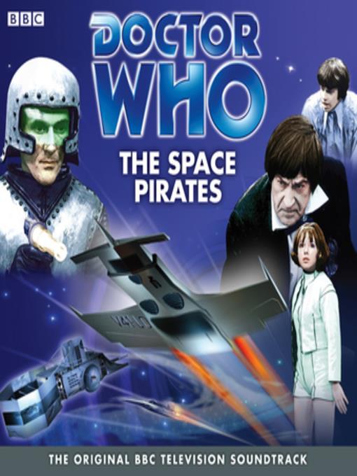 Doctor Who--The Space Pirates (TV Soundtrack)