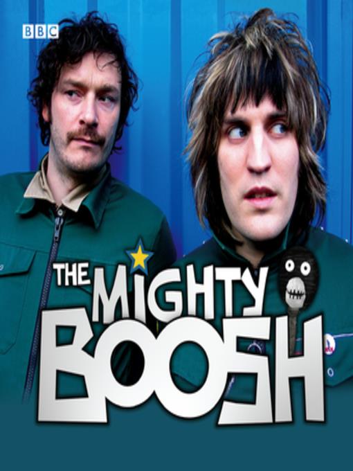 The Mighty Boosh--The Complete Radio Series 1