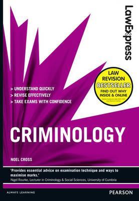 Criminology. Noel Cross