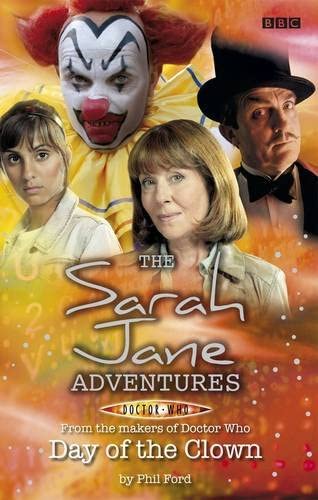 Sarah Jane Adventures Day Of The Clown