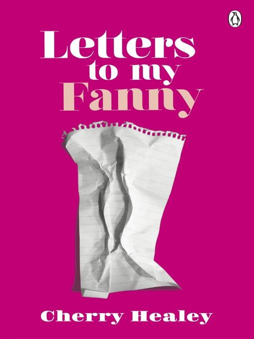 Letters to my fanny