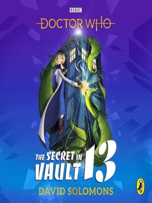 The Secret in Vault 13: A Doctor Who Story