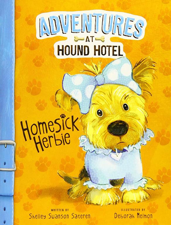 Homesick Herbie (Adventures at Hound Hotel: Adventures at Hound Hotel)