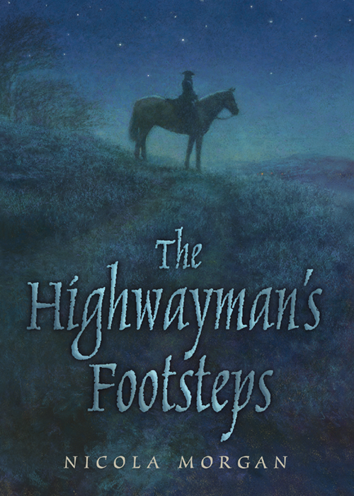 The highwayman's footsteps