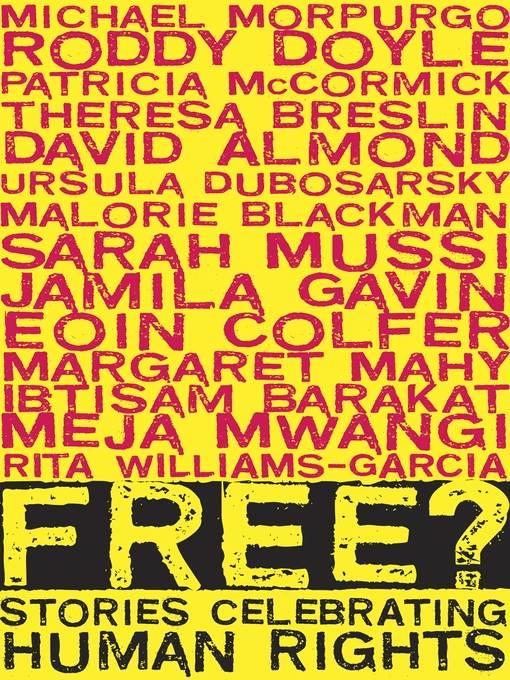 Free?--Stories Celebrating Human Rights