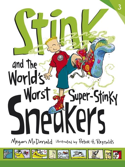 Stink and the World's Worst Super-Stinky Sneakers