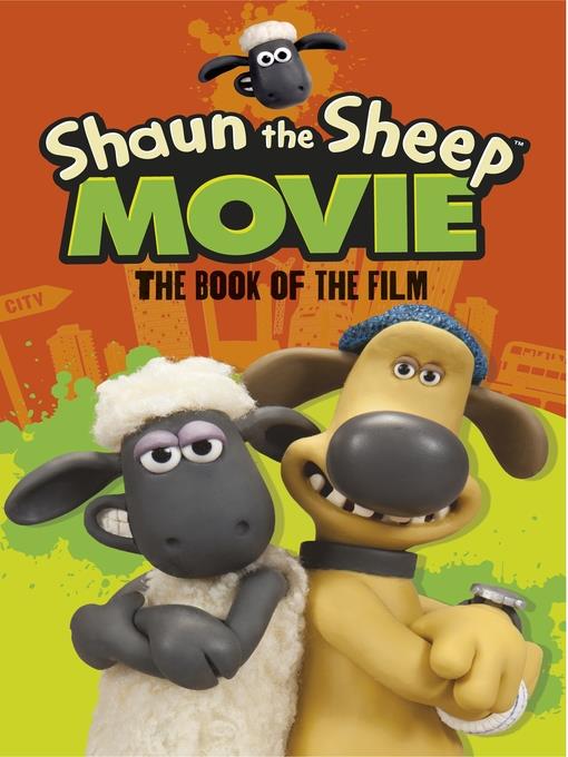 Shaun the Sheep Movie--The Book of the Film