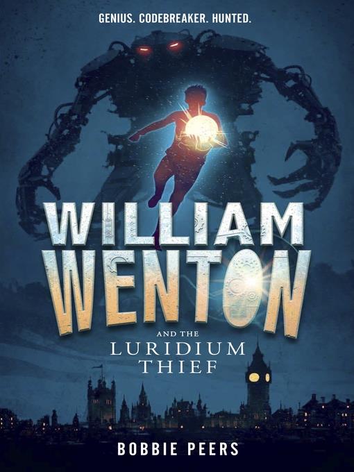 William Wenton and the Luridium Thief