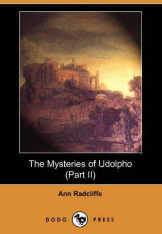 The Mysteries of Udolpho, Part II