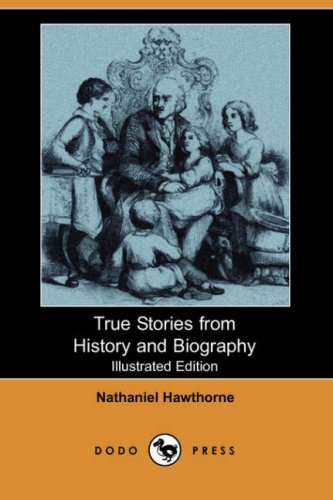 True Stories from History and Biography