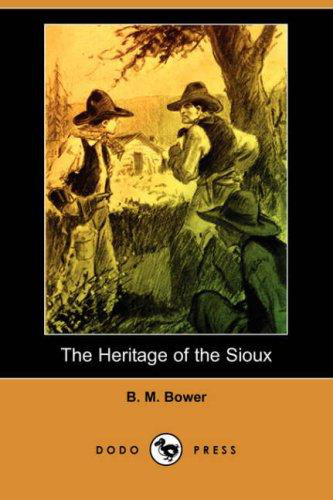 The Heritage of the Sioux