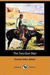 The Two-Gun Man