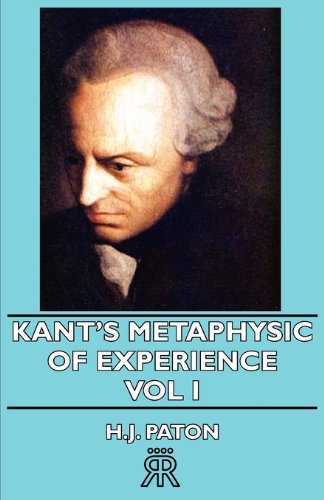 Kant's Metaphysic of Experience, Vol 1