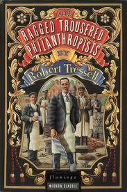 The Ragged Trousered Philanthropists