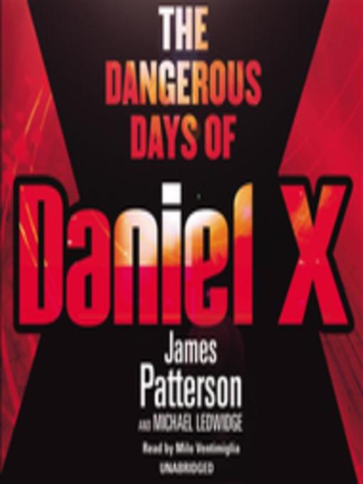 The Dangerous Days of Daniel X