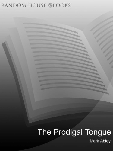 The Prodigal Tongue