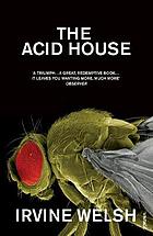 The Acid House