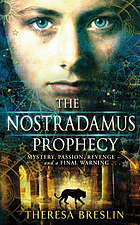 The Nostradamus prophecy