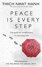 Peace Is Every Step