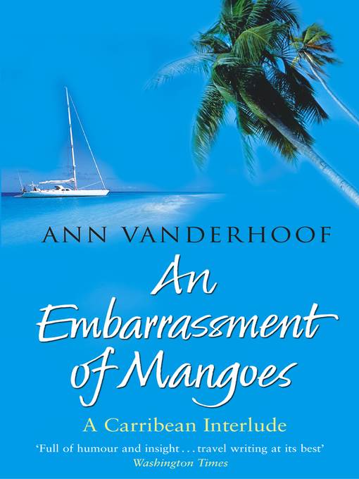 An Embarrassment of Mangoes