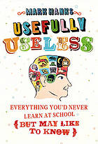 Usefully Useless