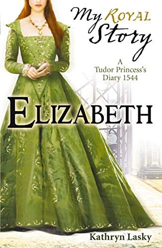 Elizabeth (My Royal Story)