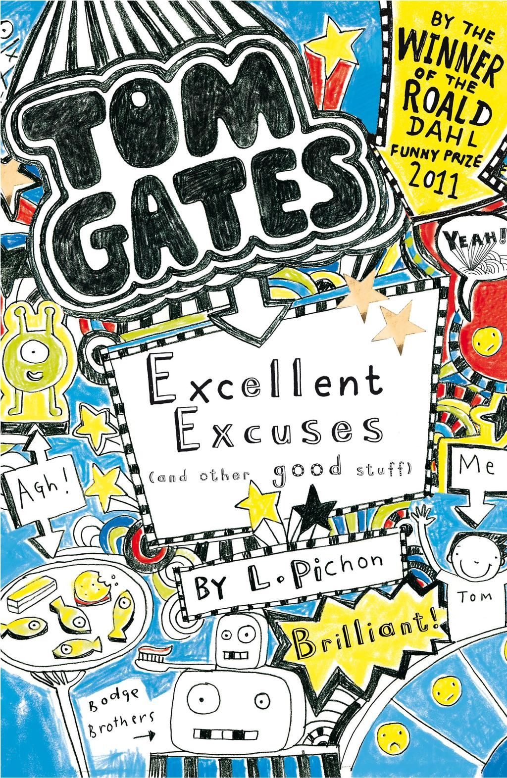 Excellent Excuses (and Other Good Stuff)