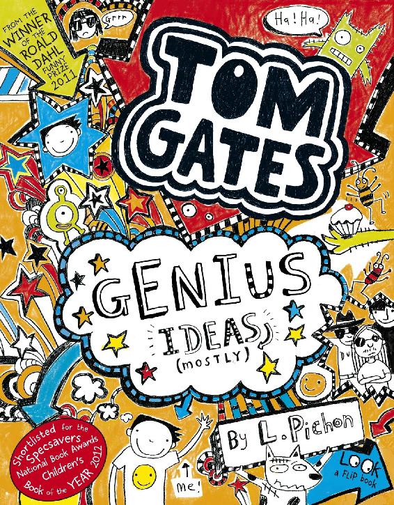 Tom Gates 4: Genius Ideas (mostly) (Tom Gates series)