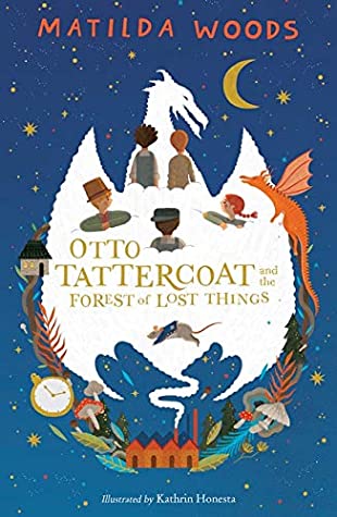 Otto Tattercoat and the Forest of Lost Things