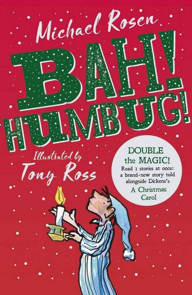 Bah! Humbug!: Christmas Needs Scrooge