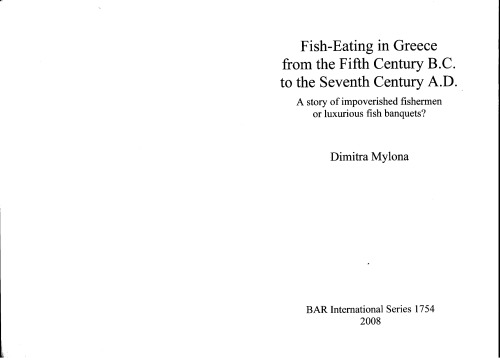 Fish-Eating in Greece from the Fifth Century B.C. to the Seventh Century A.D.