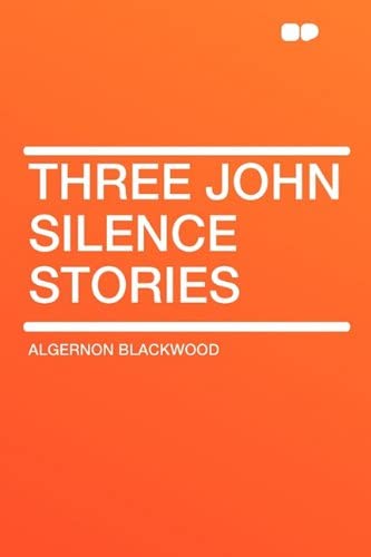 Three John Silence Stories