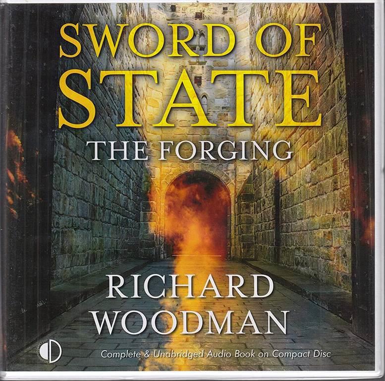 Sword Of State: The Forging