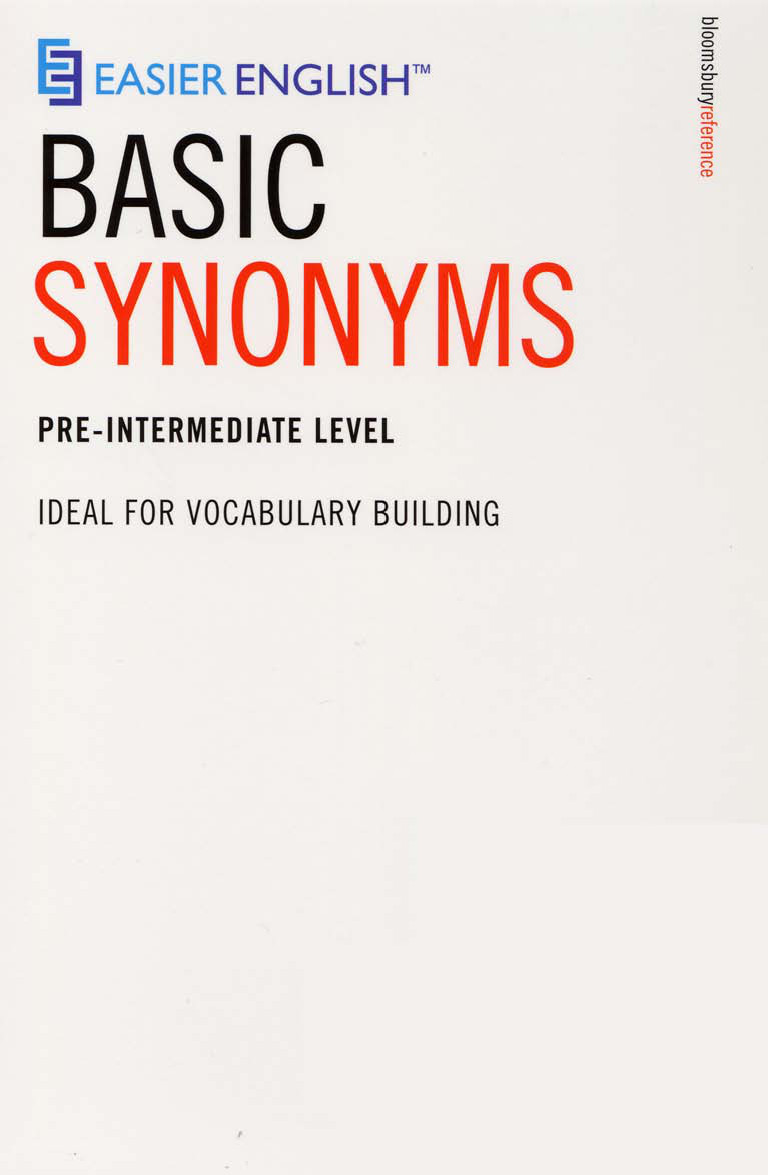 Easier English basic synonyms : ideal for vocabulary building