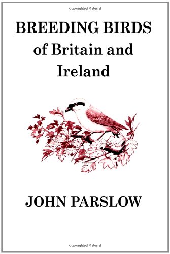 Breeding birds of Great Britain and Ireland : a historical survey