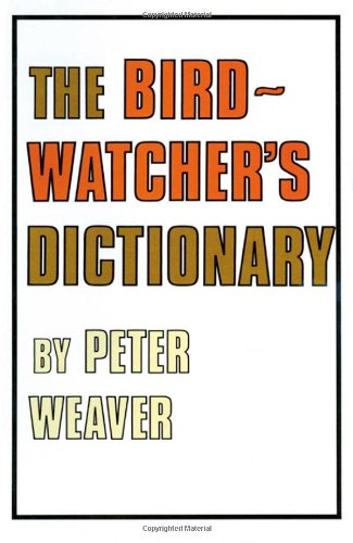 The Birdwatcher's Dictionary.