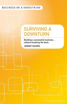 Surviving a downturn