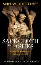 Sackcloth and Ashes