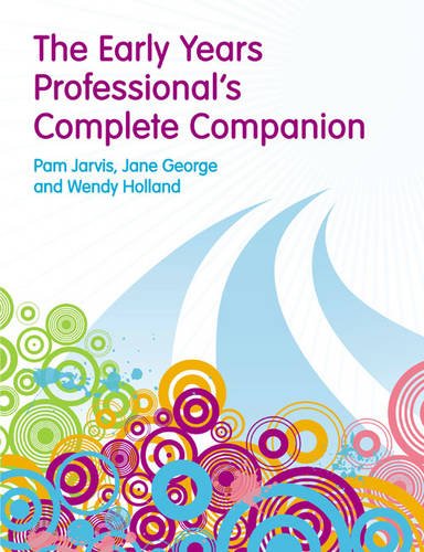 The Early Years Professional's Complete Companion