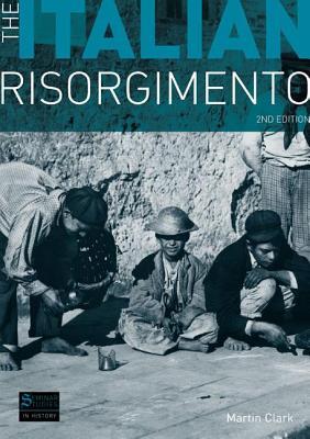 The Italian Risorgimento (2nd Edition)